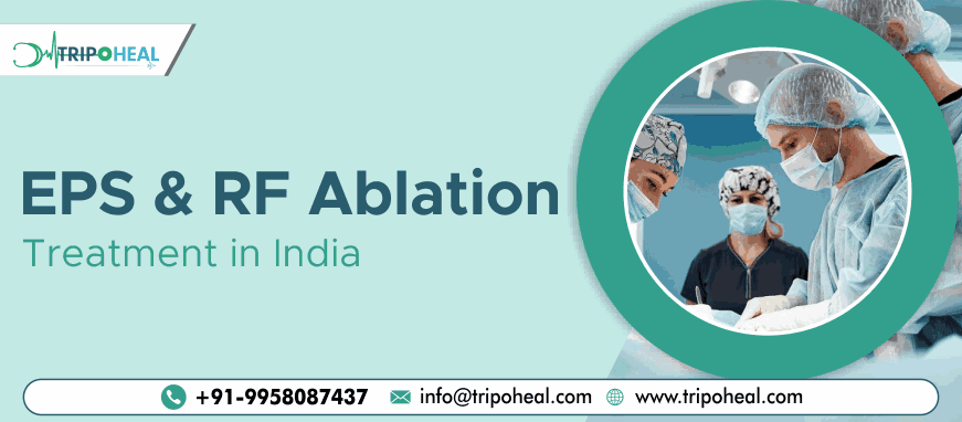 EPS &amp; RF Ablation Treatment in India