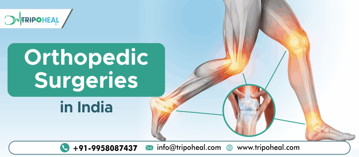 Orthopedic Surgeries In India 